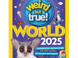 Weird But True! World 2025 Book – National Geographic – Buy Online Now