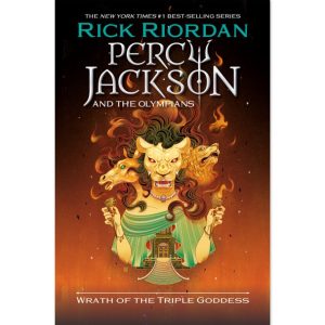 Percy Jackson and the Olympians Wrath of the Triple Goddesses Book
