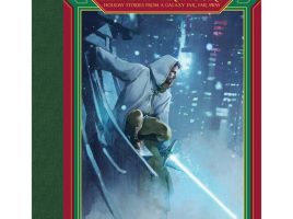 Star Wars Life Day Treasury Holiday Stories from a Galaxy Far Far Away Book now out