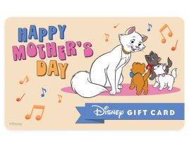 The Aristocats Happy Mother’s Day Disney Gift Card eGift is now available online