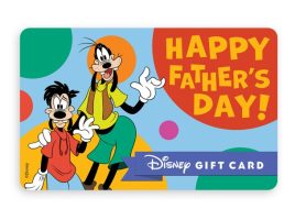 Goofy & Max Happy Father’s Day Disney Gift Card eGift now available for purchase
