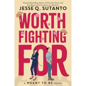Meant to Be Worth Fighting For Book