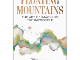 Floating Mountains The Art of Imagining the Impossible by Joe Rohde – D23 Edition – Signed
